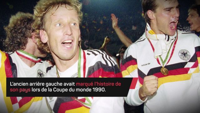 Andreas Brehme, champion du monde en 1990 avec la RFA, est mort